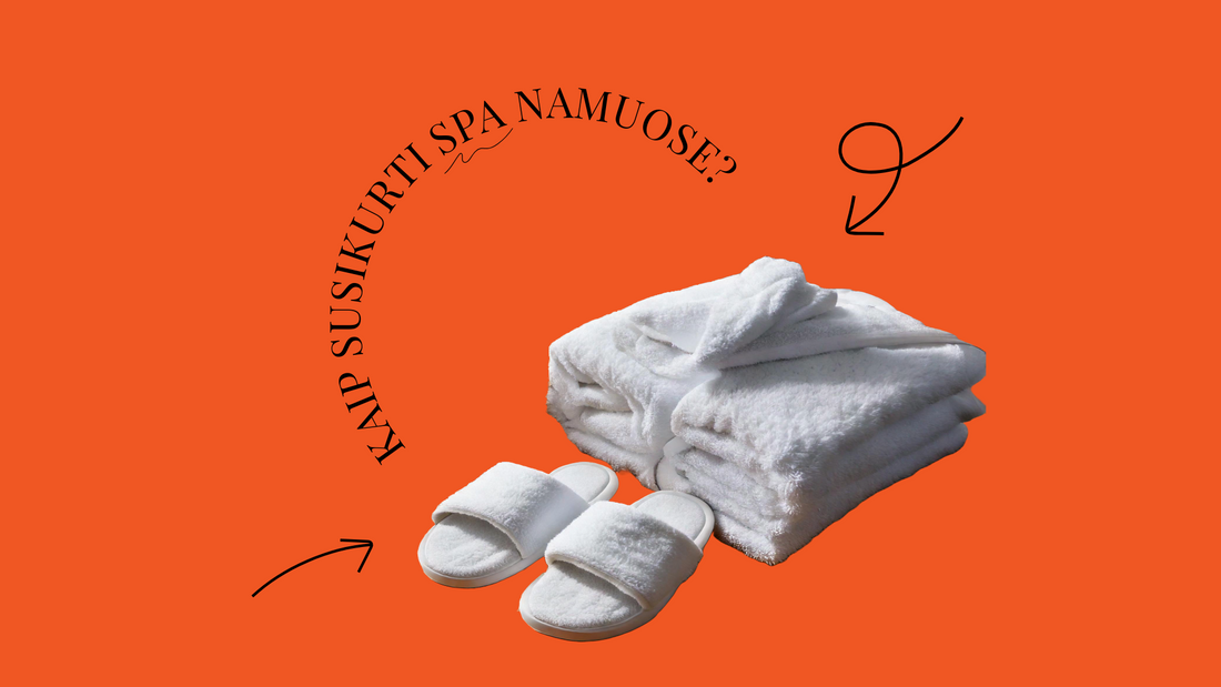 Kaip susikurti SPA namuose?